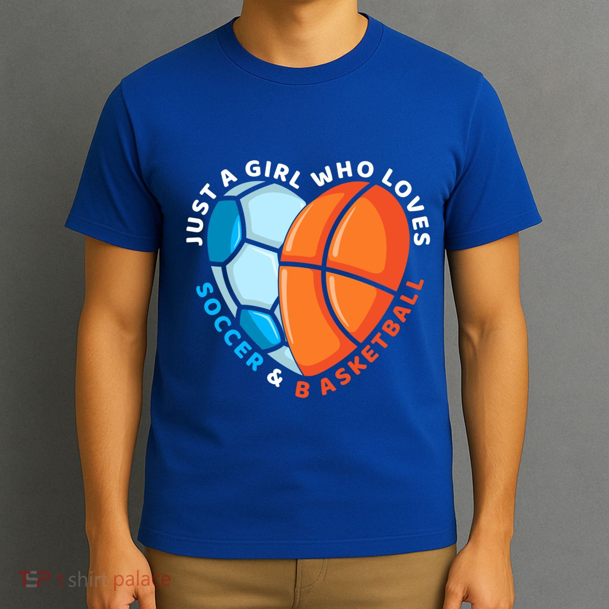 Just A Who Loves Soccer And Basketball Ball Gift T-Shirt