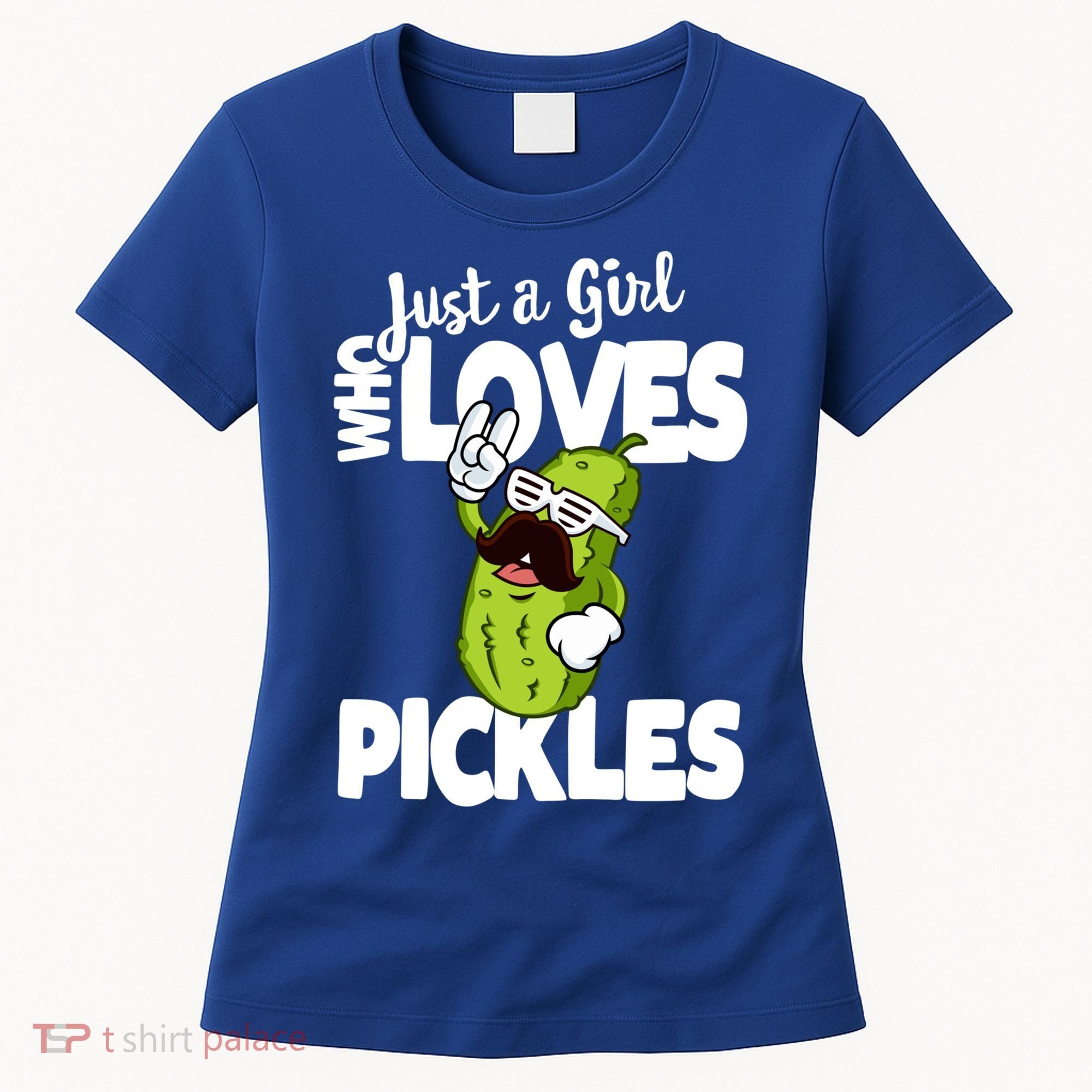 Just A Who Loves Pickles Funny Pickle Gift Meaningful Gift Women's T-Shirt