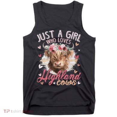 Just A Who Loves Scottish Highland Cows Tank Top