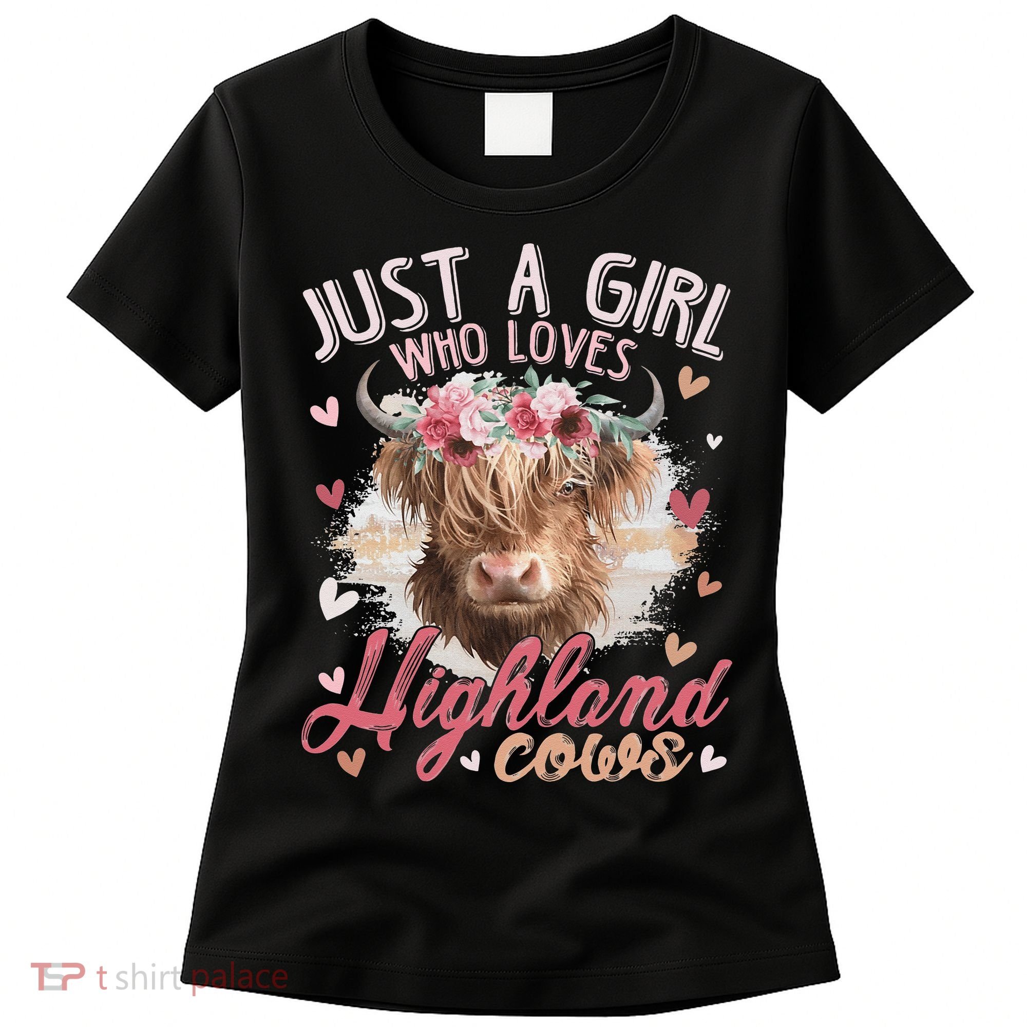 Just A Who Loves Scottish Highland Cows Women's T-Shirt