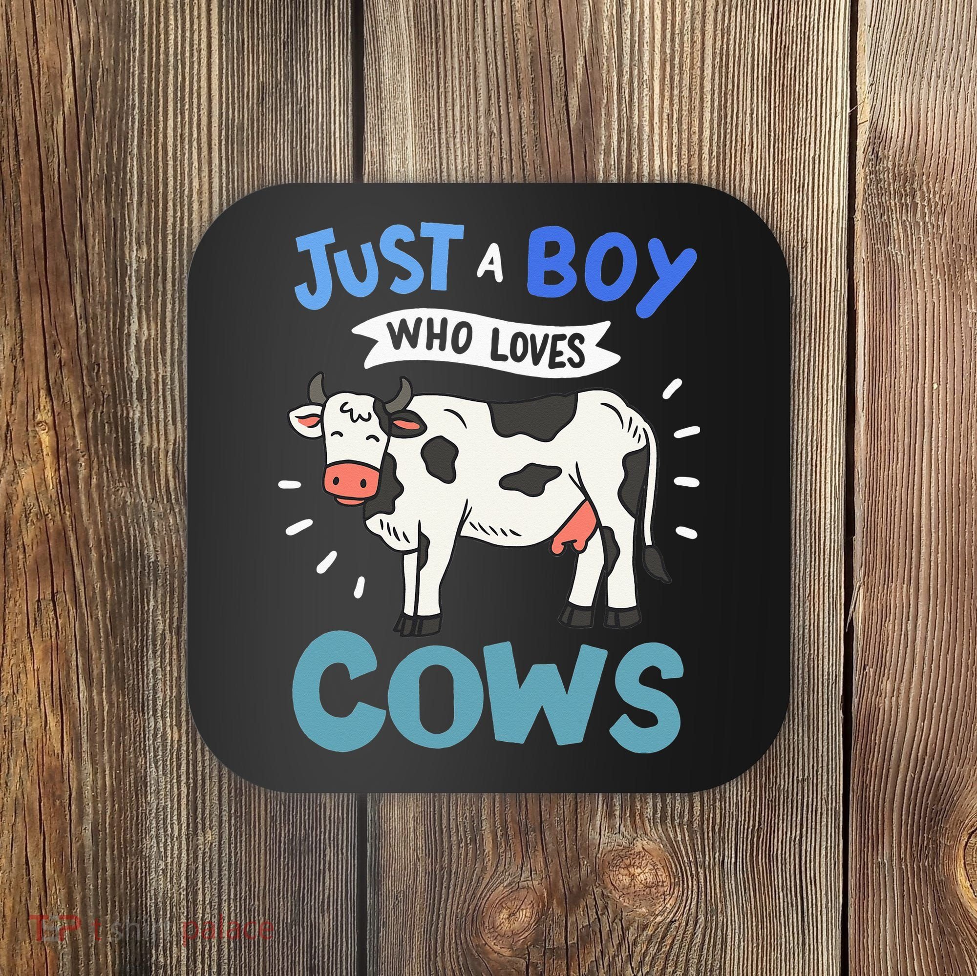 Just a  Who Loves Cows Funny Cows Lover Gift Coaster