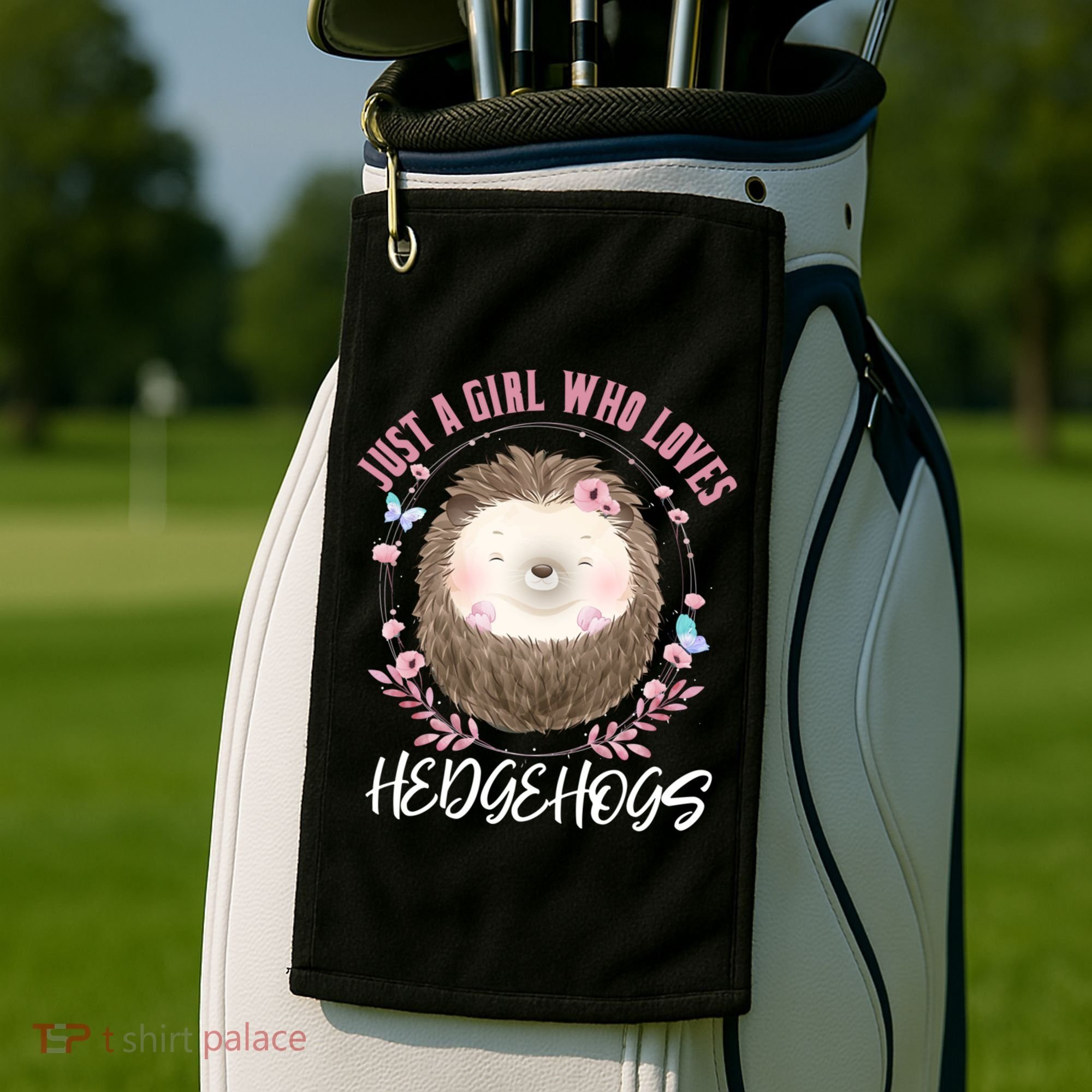 Just A Who Loves Hedgehogs Forest Animal Cute Hedgehog Gift Golf Towel