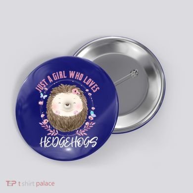 Just A Who Loves Hedgehogs Forest Animal Cute Hedgehog Gift Button