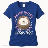Just A Who Loves Hedgehogs Forest Animal Cute Hedgehog Gift Women's T-Shirt thumb 0