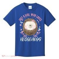 Just A Who Loves Hedgehogs Forest Animal Cute Hedgehog Gift Kids T-Shirt thumb 0