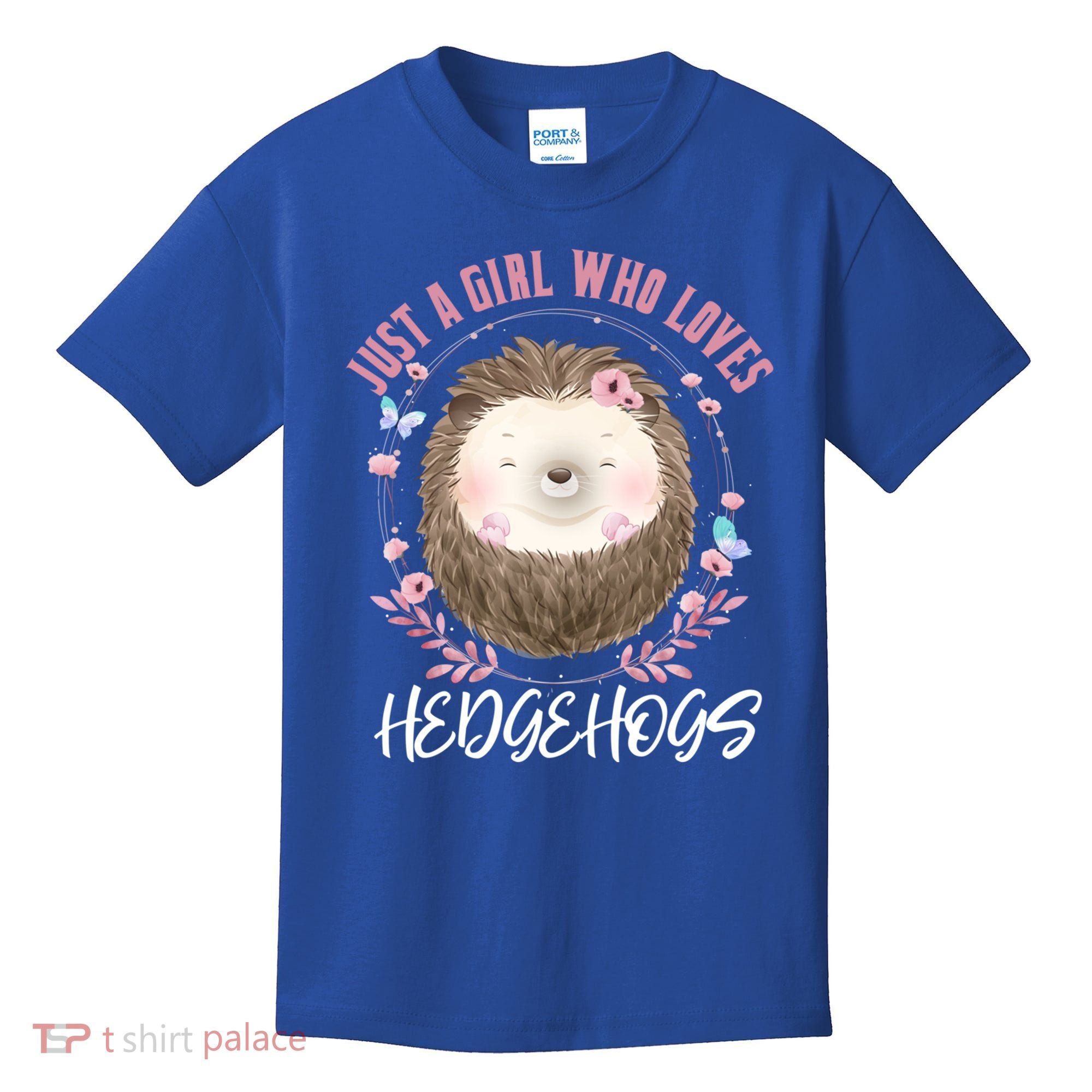Just A Who Loves Hedgehogs Forest Animal Cute Hedgehog Gift Kids T-Shirt
