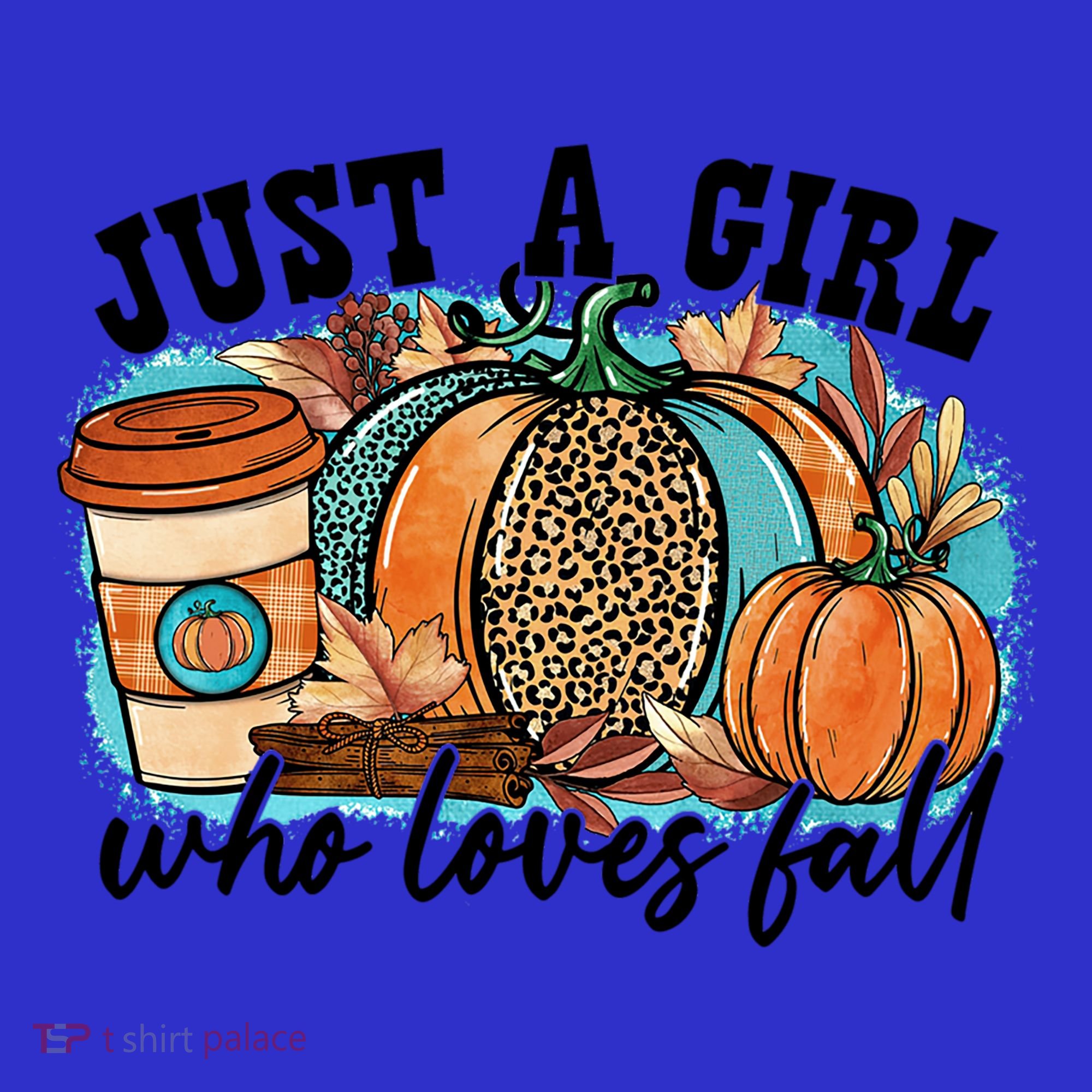 Just A Who Loves Fall Pumpkin Spice Leopard Coffee Cup Gift T-Shirt