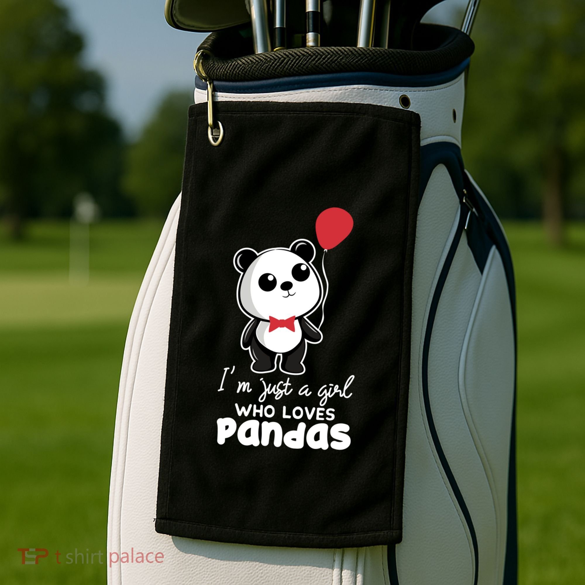 Just A Who Loves Pandas Panda Meaningful Gift Funny Gift Golf Towel