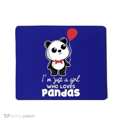 Just A Who Loves Pandas Panda Meaningful Gift Funny Gift Mousepad