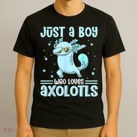Just A  Who Loves Axolotls Axolotl Lovers Gift Boys Teens T-Shirt thumb 3