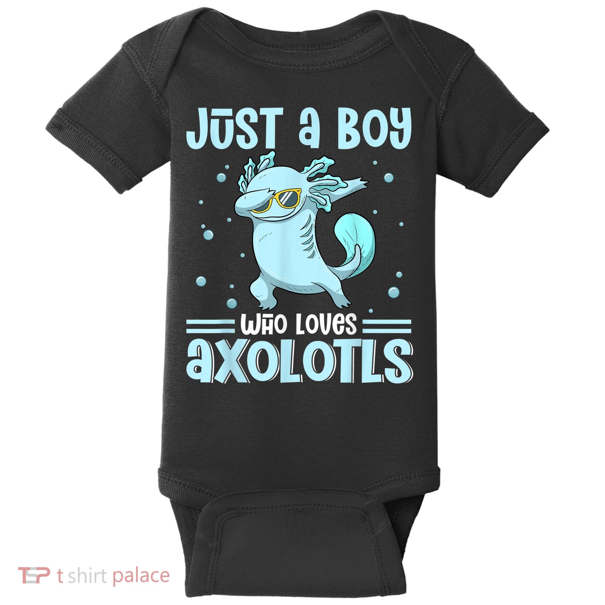 Just A  Who Loves Axolotls Axolotl Lovers Gift Boys Teens Baby Bodysuit