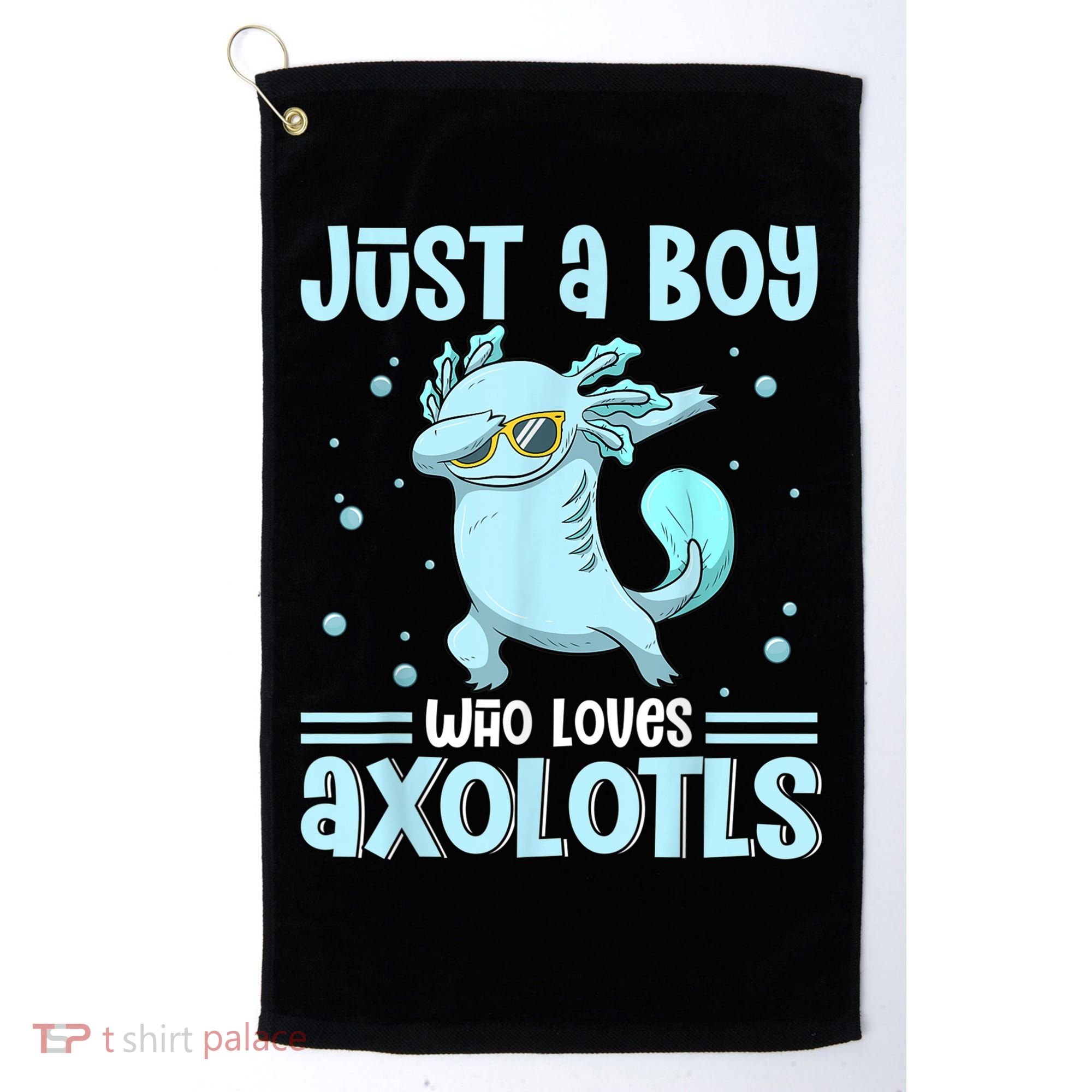 Just A  Who Loves Axolotls Axolotl Lovers Gift Boys Teens Golf Towel