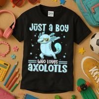Just A  Who Loves Axolotls Axolotl Lovers Gift Boys Teens Kids T-Shirt thumb 3