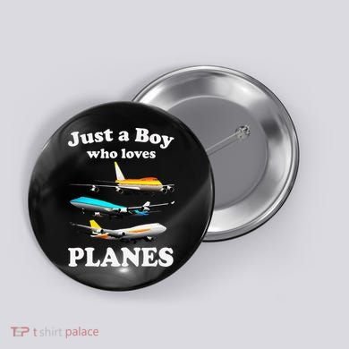 Just A Who Loves Planes Airplane Lover Button
