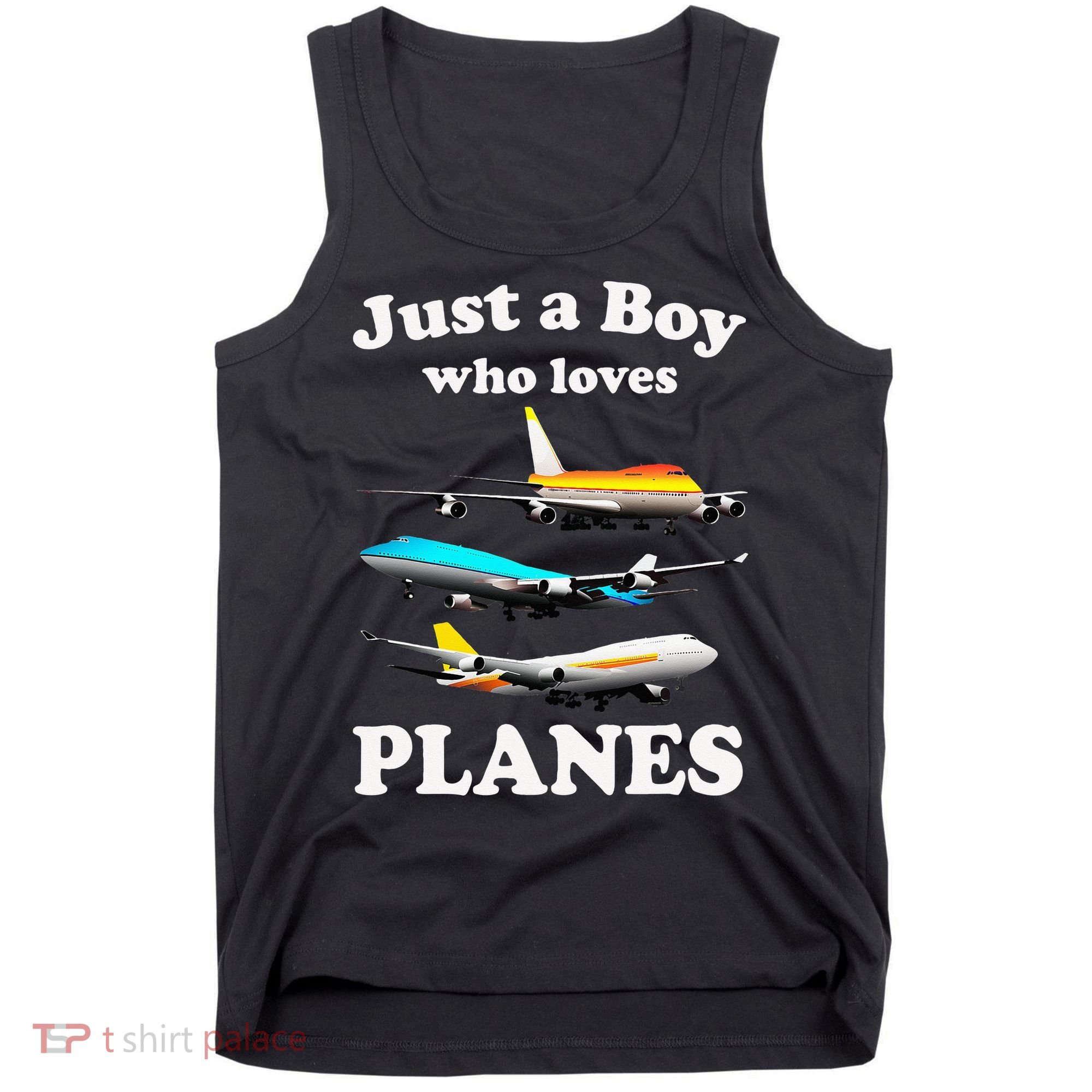 Just A Who Loves Planes Airplane Lover Tank Top