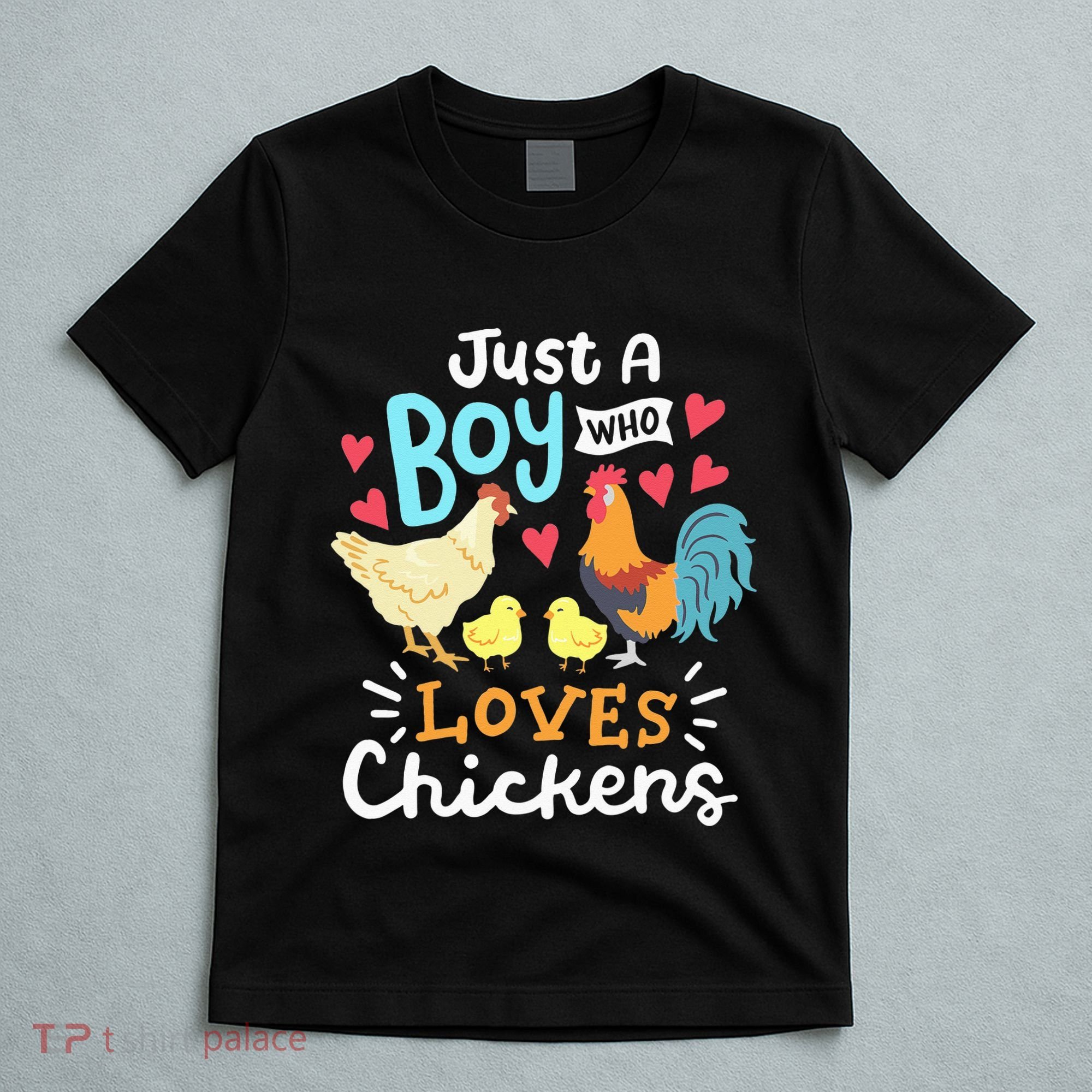 Just A Who Loves Chickens Farm Chicken T-Shirt