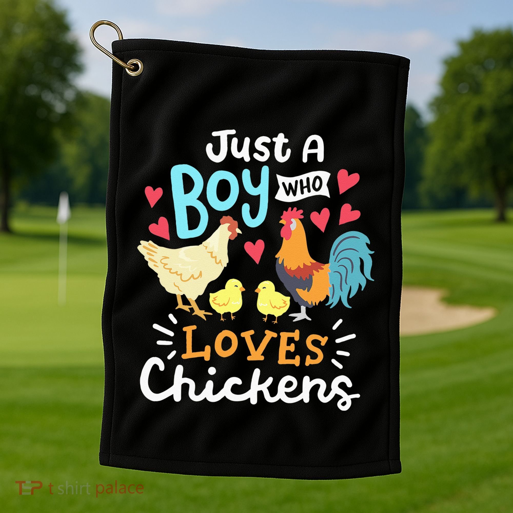 Just A Who Loves Chickens Farm Chicken Golf Towel