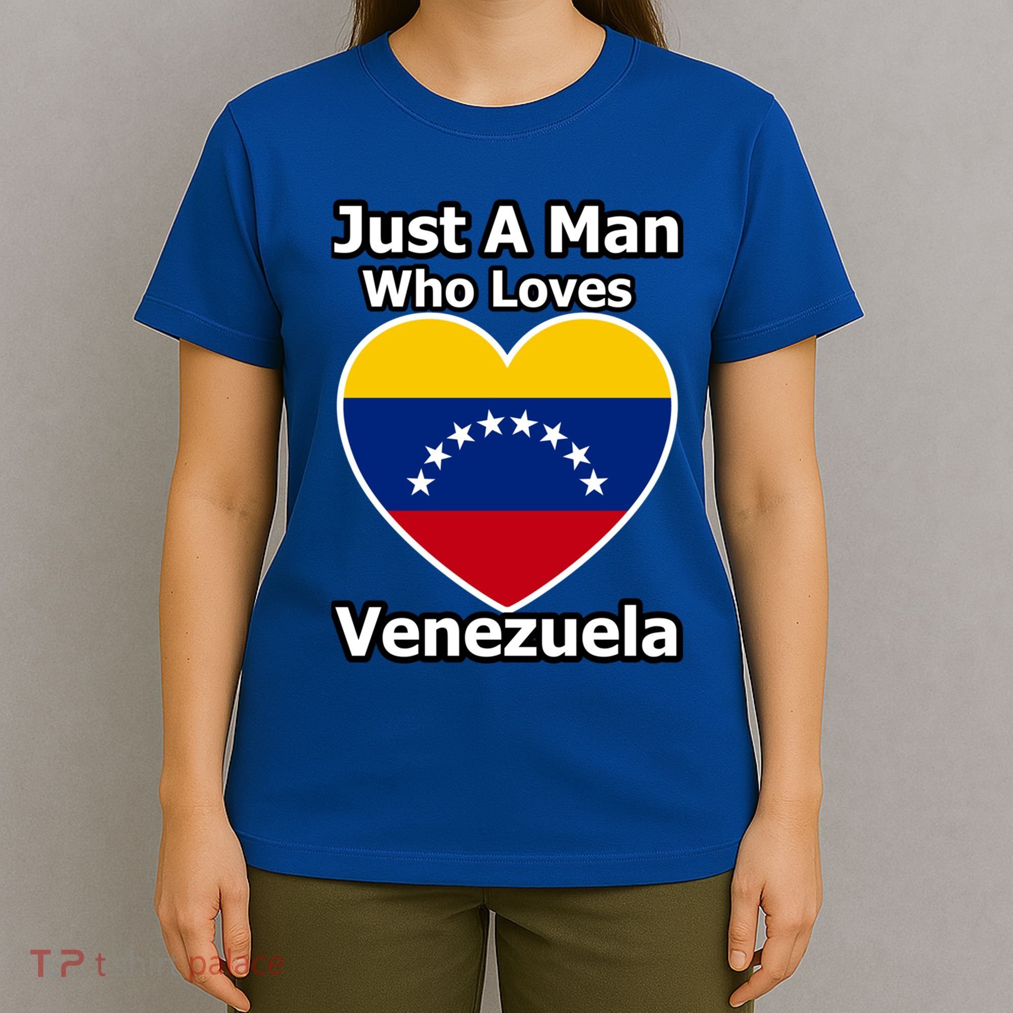 Just A Who Loves Venezuela Meaningful Gift T-Shirt