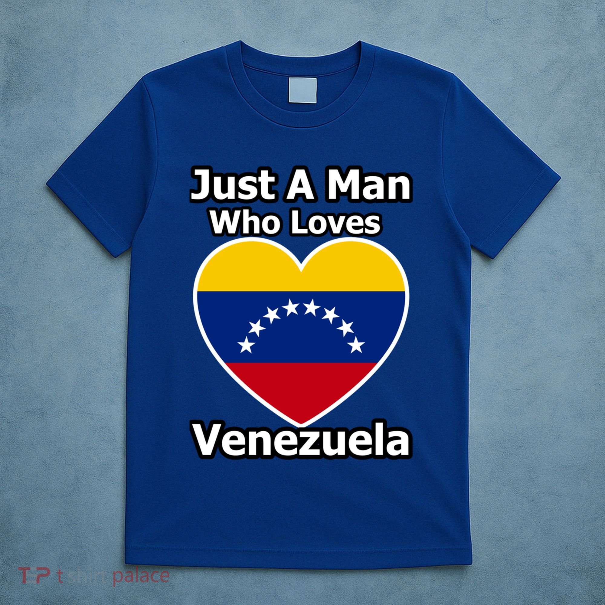 Just A Who Loves Venezuela Meaningful Gift T-Shirt