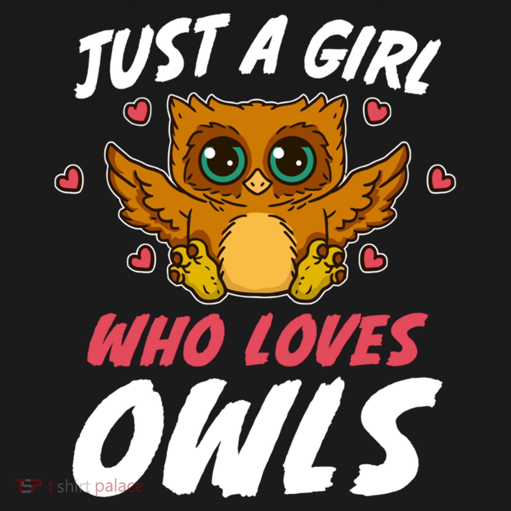 Just A Who Loves Owls Bird Nature Lover  Gift Toddler T-Shirt