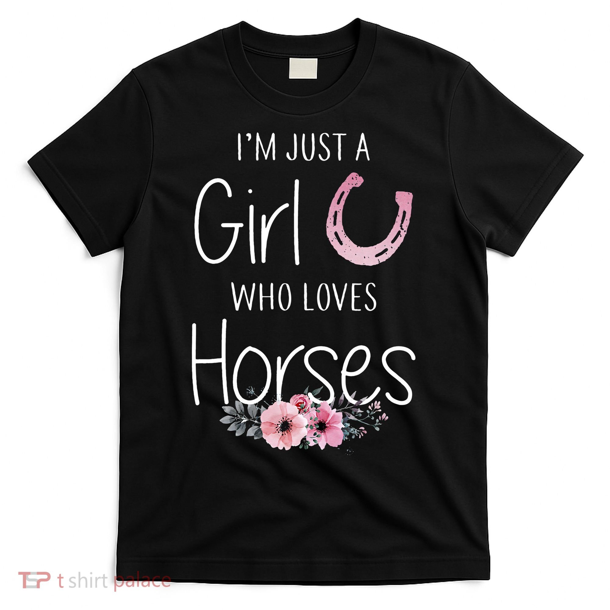 Just A Who Loves Horses Horse T-Shirt