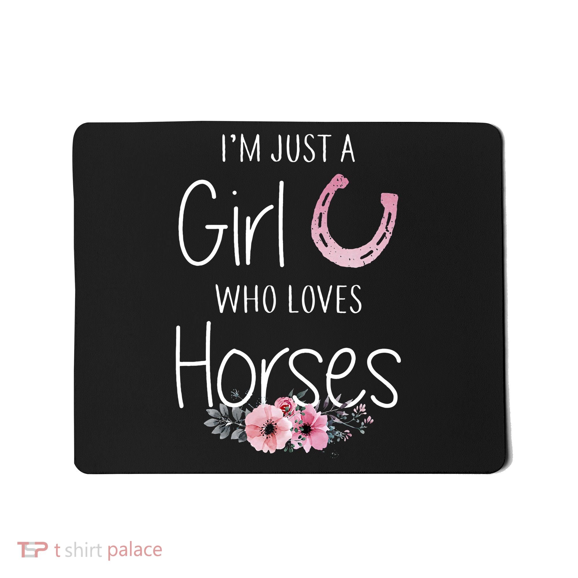 Just A Who Loves Horses Horse Mousepad