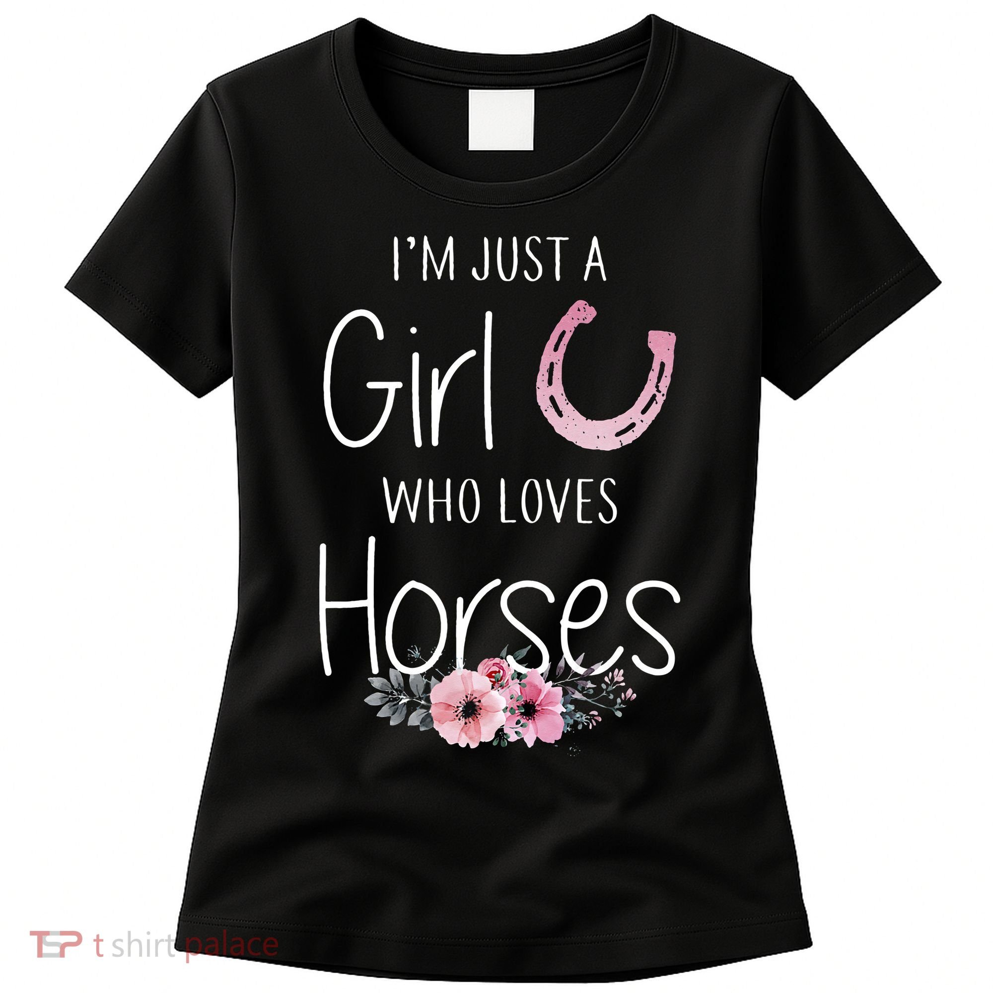 Just A Who Loves Horses Horse Women's T-Shirt