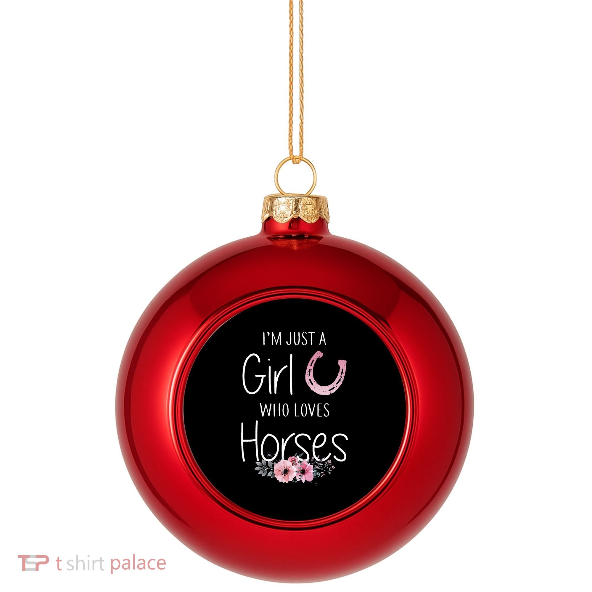 Just A Who Loves Horses Horse Plastic Christmas Ball Ornament