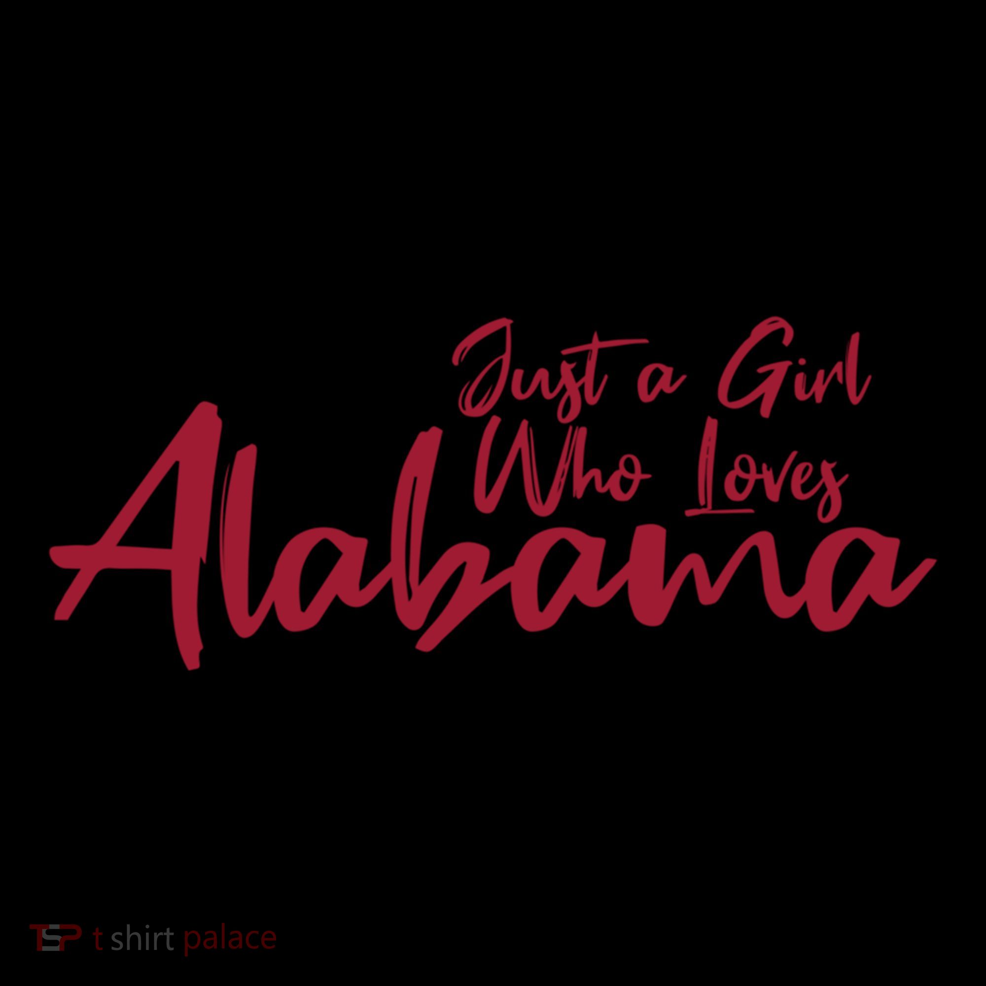 Just A Who Loves Alabama S Cute Alabama Gift Coffee Mug