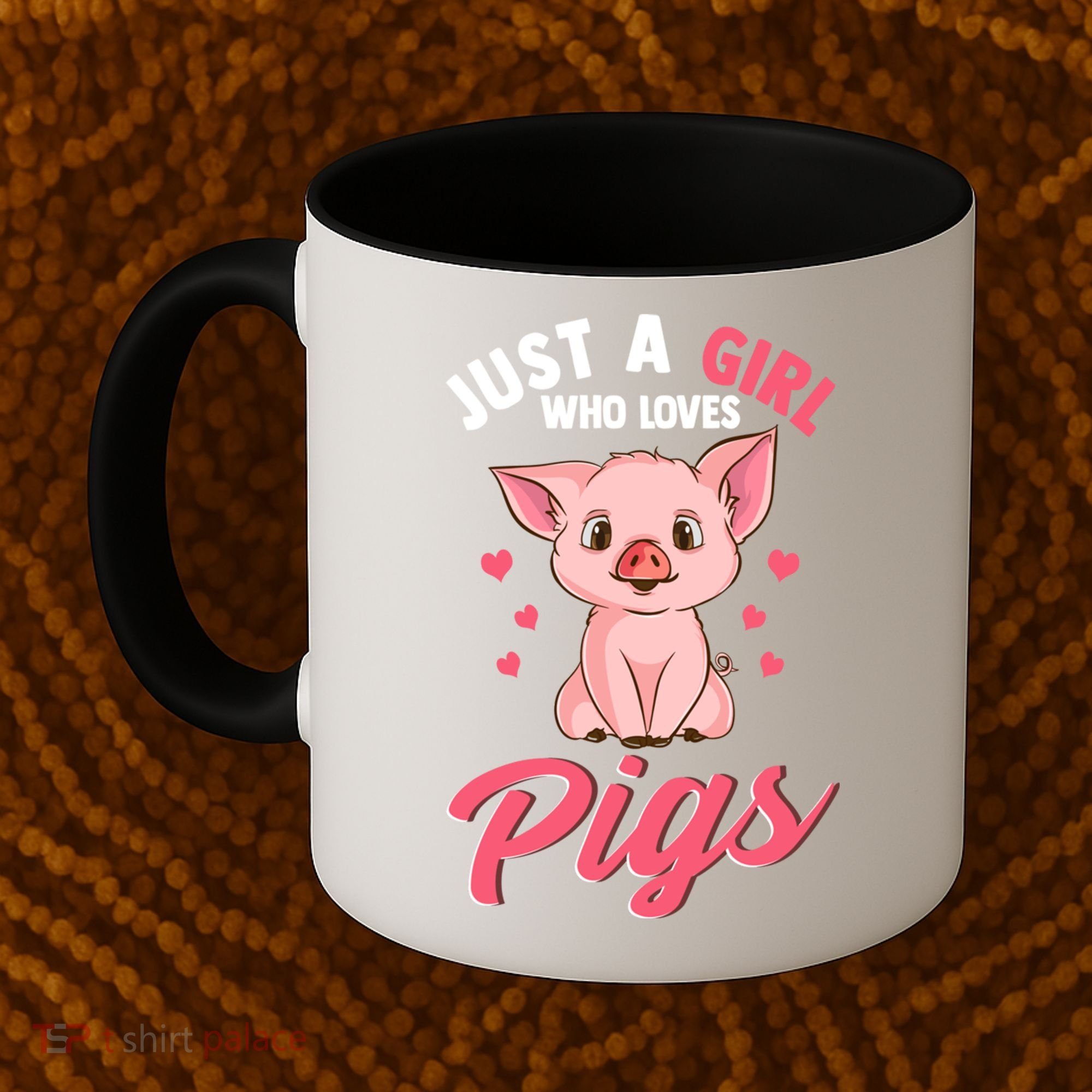 Just A Who Loves Pigs Hog Lover Cute Farmer Gift Coffee Mug
