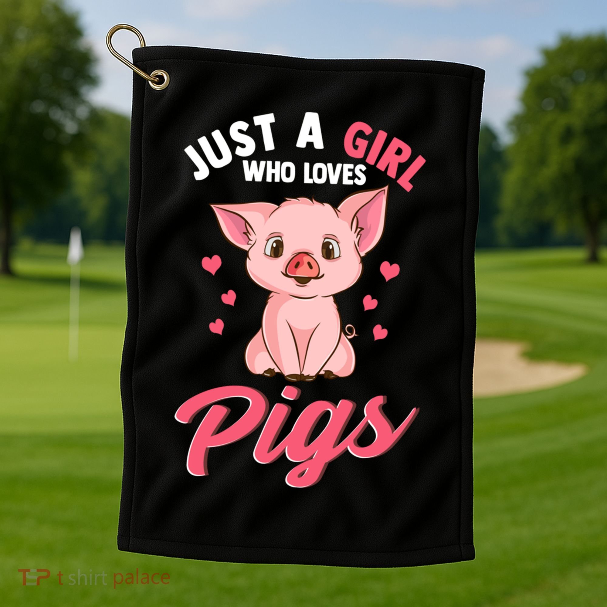 Just A Who Loves Pigs Hog Lover Cute Farmer Gift Golf Towel