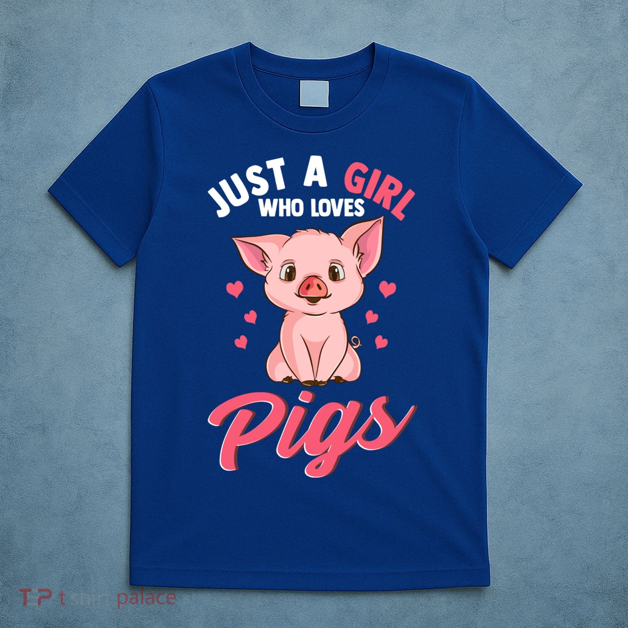 Just A Who Loves Pigs Hog Lover Cute Farmer Gift T-Shirt