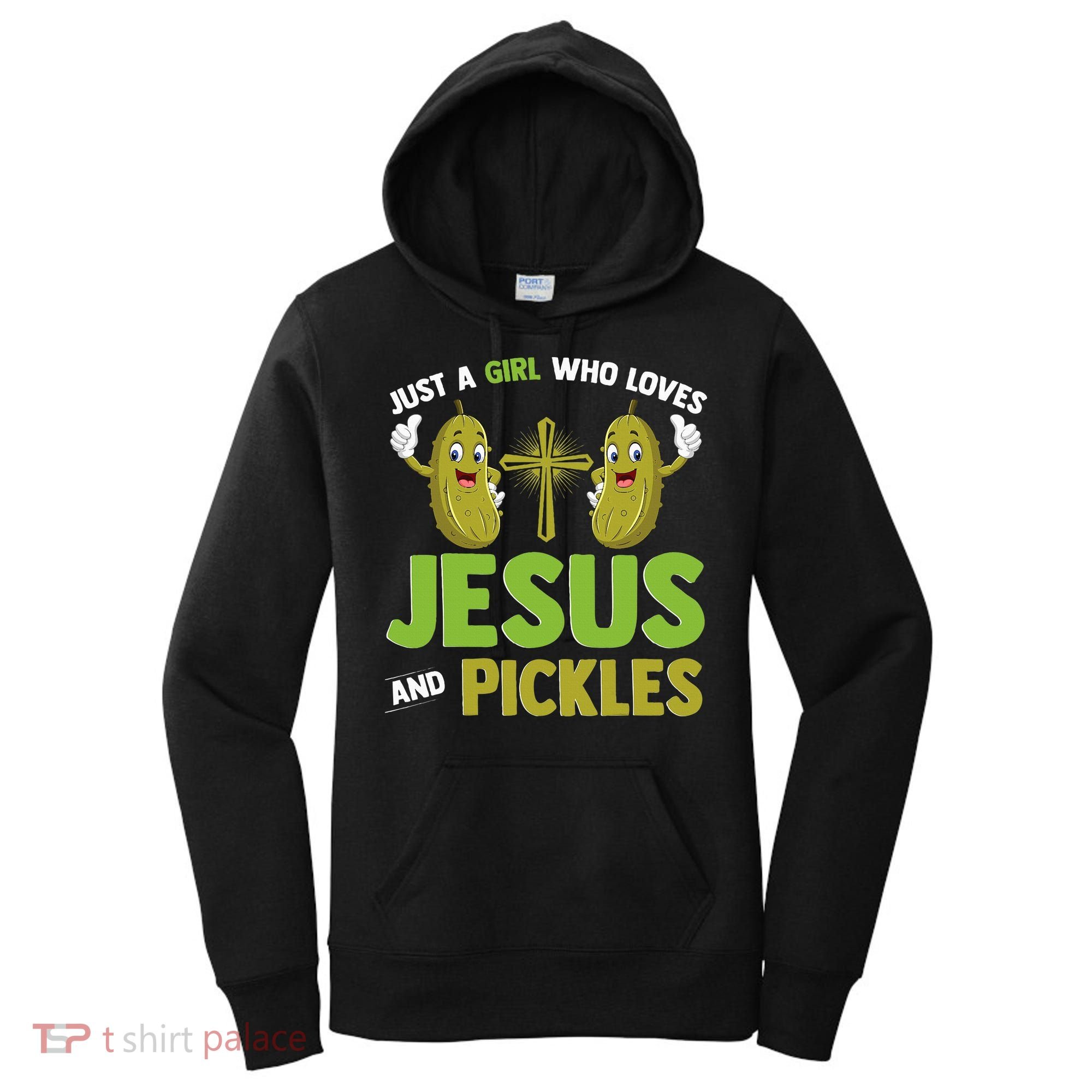 Just A Who Loves Jesus And Pickles Christian Pickles Women's Hoodie