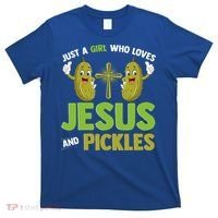 Just A Who Loves Jesus And Pickles Christian Pickles T-Shirt thumb 0