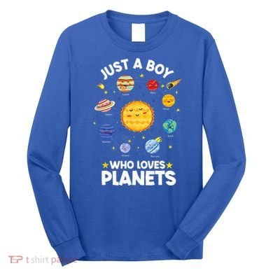 Just A Who Loves Planets & Solar System Space Science Long Sleeve Shirt