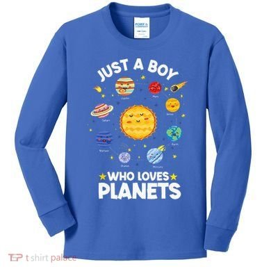 Just A Who Loves Planets & Solar System Space Science Kids Long Sleeve Shirt