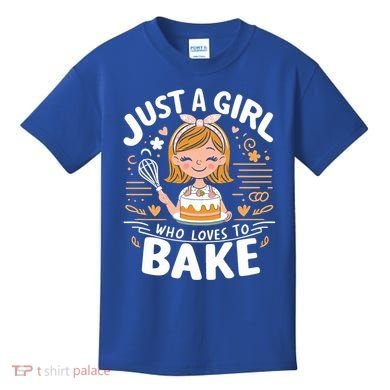 Just A Who Loves To Bake Cute Baking Lover Graphic Gift Kids T-Shirt