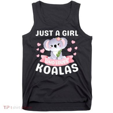 Just A  Who Loves Koala Bear Tank Top