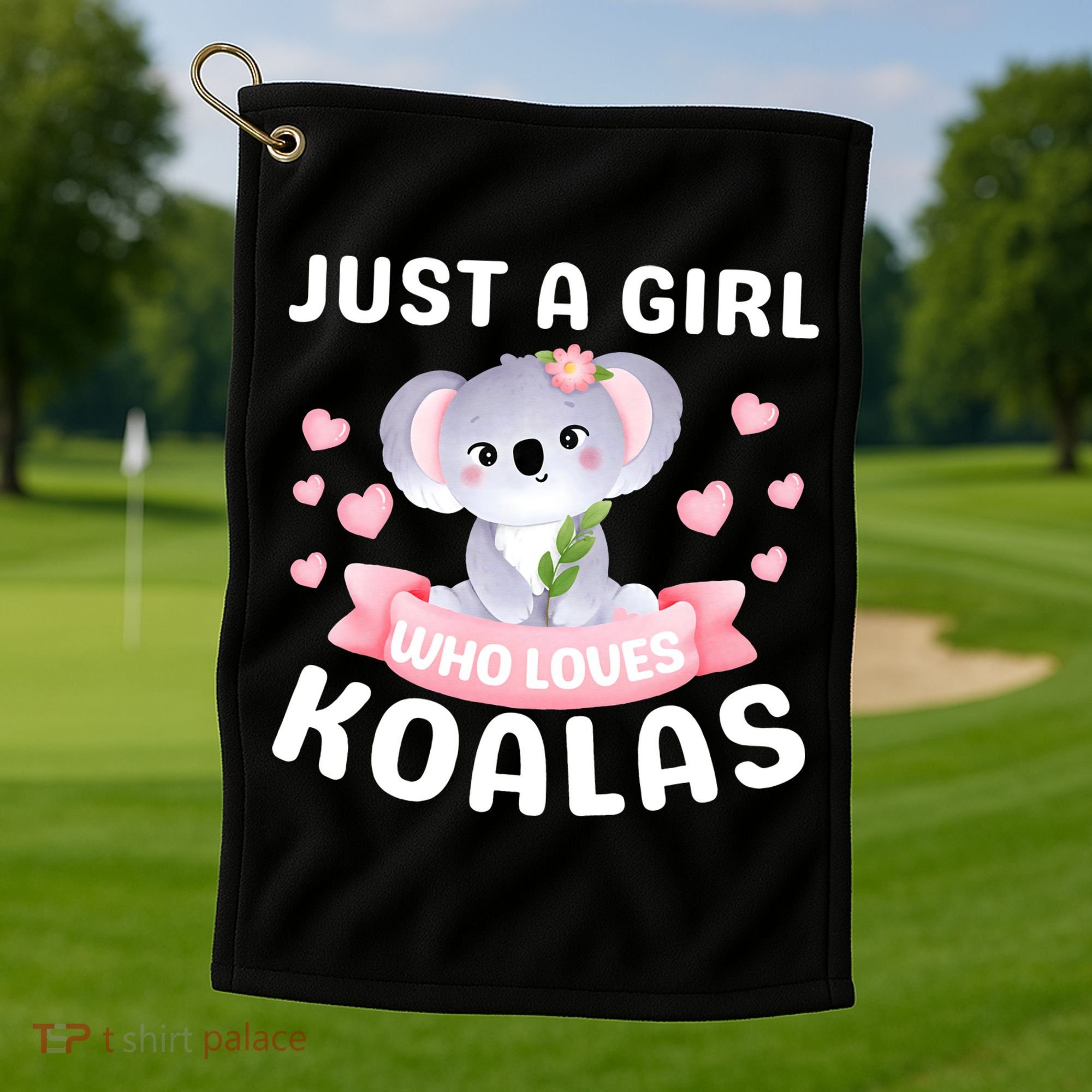Just A  Who Loves Koala Bear Golf Towel