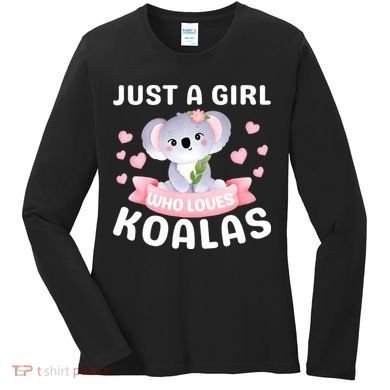 Just A  Who Loves Koala Bear Women's Long Sleeve Shirt