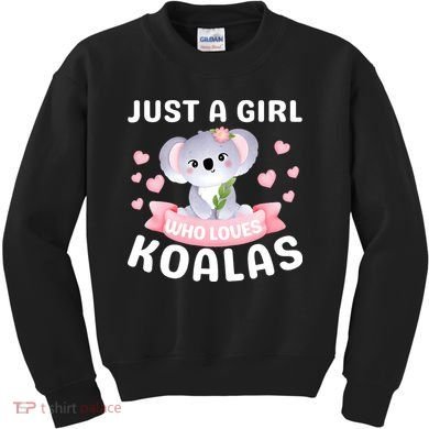 Just A  Who Loves Koala Bear Kids Sweatshirt
