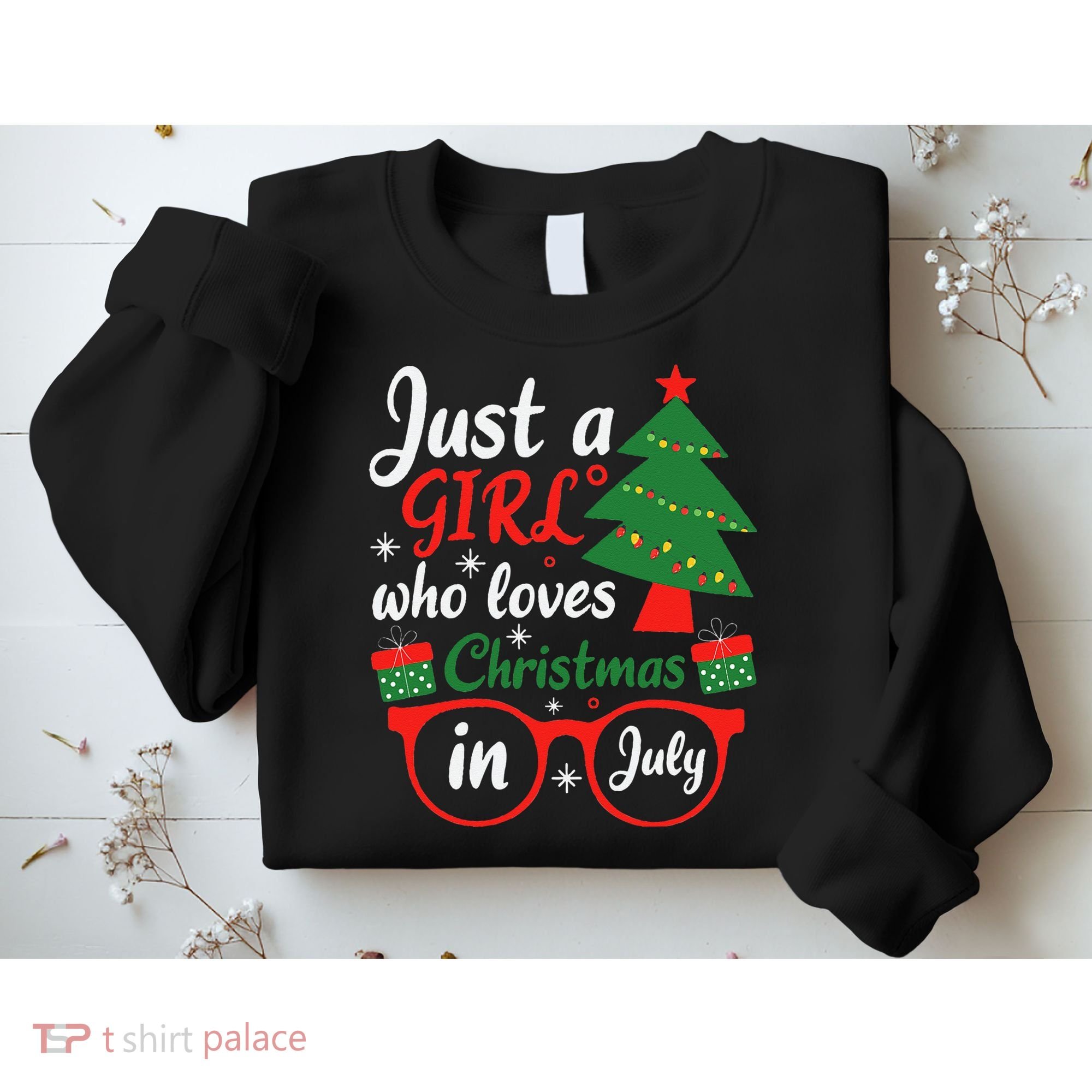 Just A Who Loves Christmas In July Summer Gift Sweatshirt