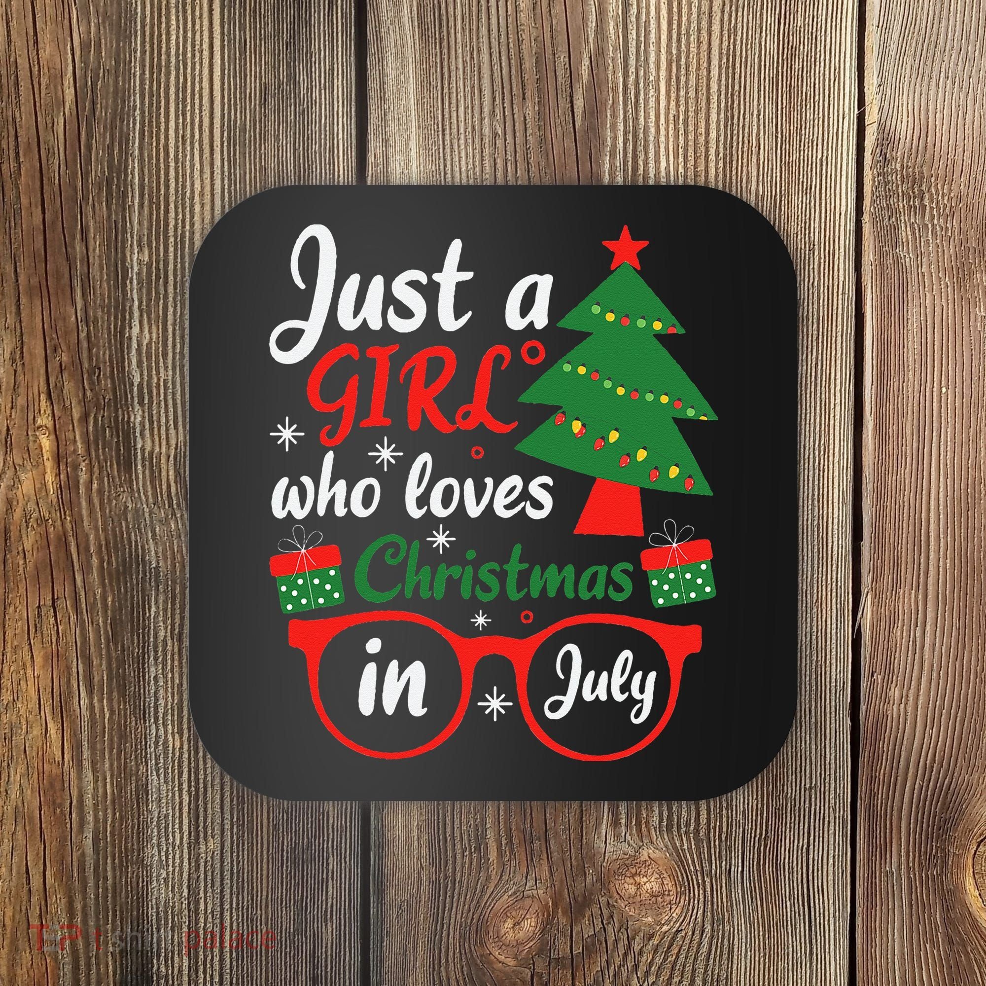 Just A Who Loves Christmas In July Summer Gift Coaster