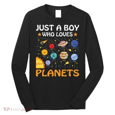 Just A  Who Loves Planets & Solar System Space Science Long Sleeve Shirt