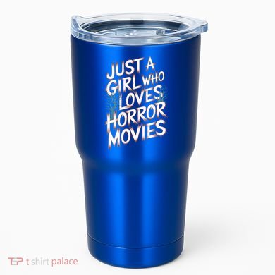 Just A Who Loves Horror Movies Horror Film Spooky Vibes Cool Gift Tumbler