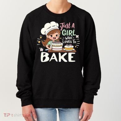 Just A Who Loves To Bake Cute Baking Graphic Cool Gift Women's Sweatshirt