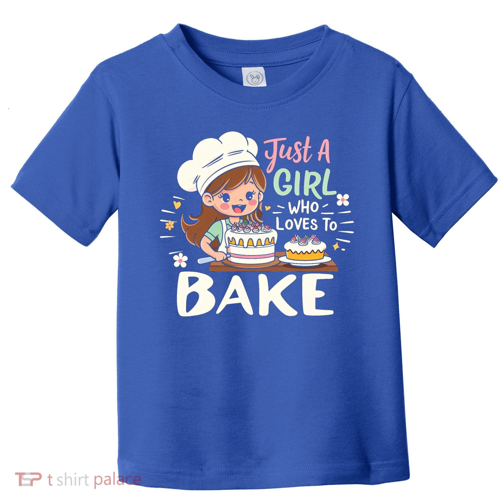 Just A Who Loves To Bake Cute Baking Graphic Cool Gift Toddler T-Shirt