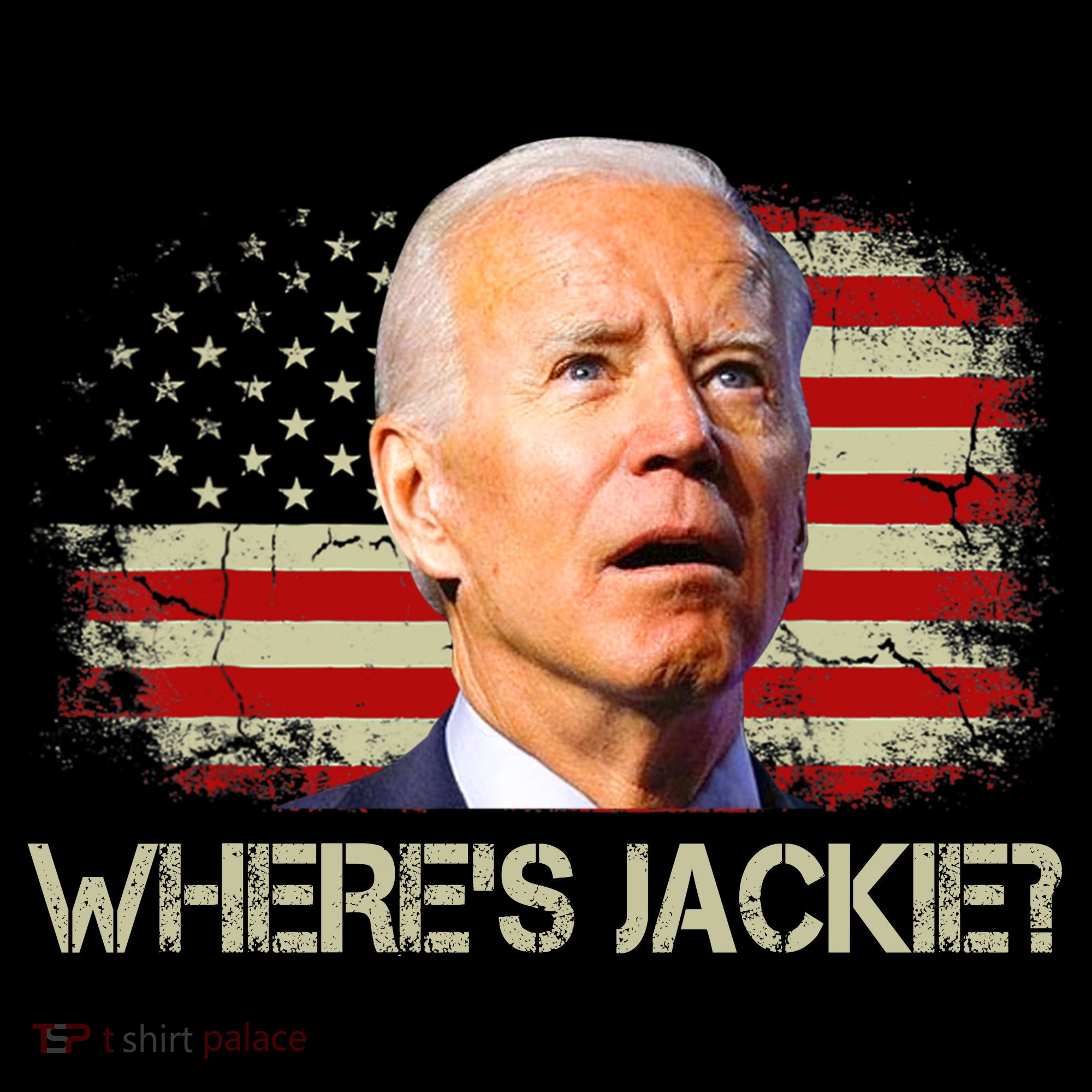 Jackie Are You Here Where's Jackie Funny Anti Joe Biden Coffee Mug