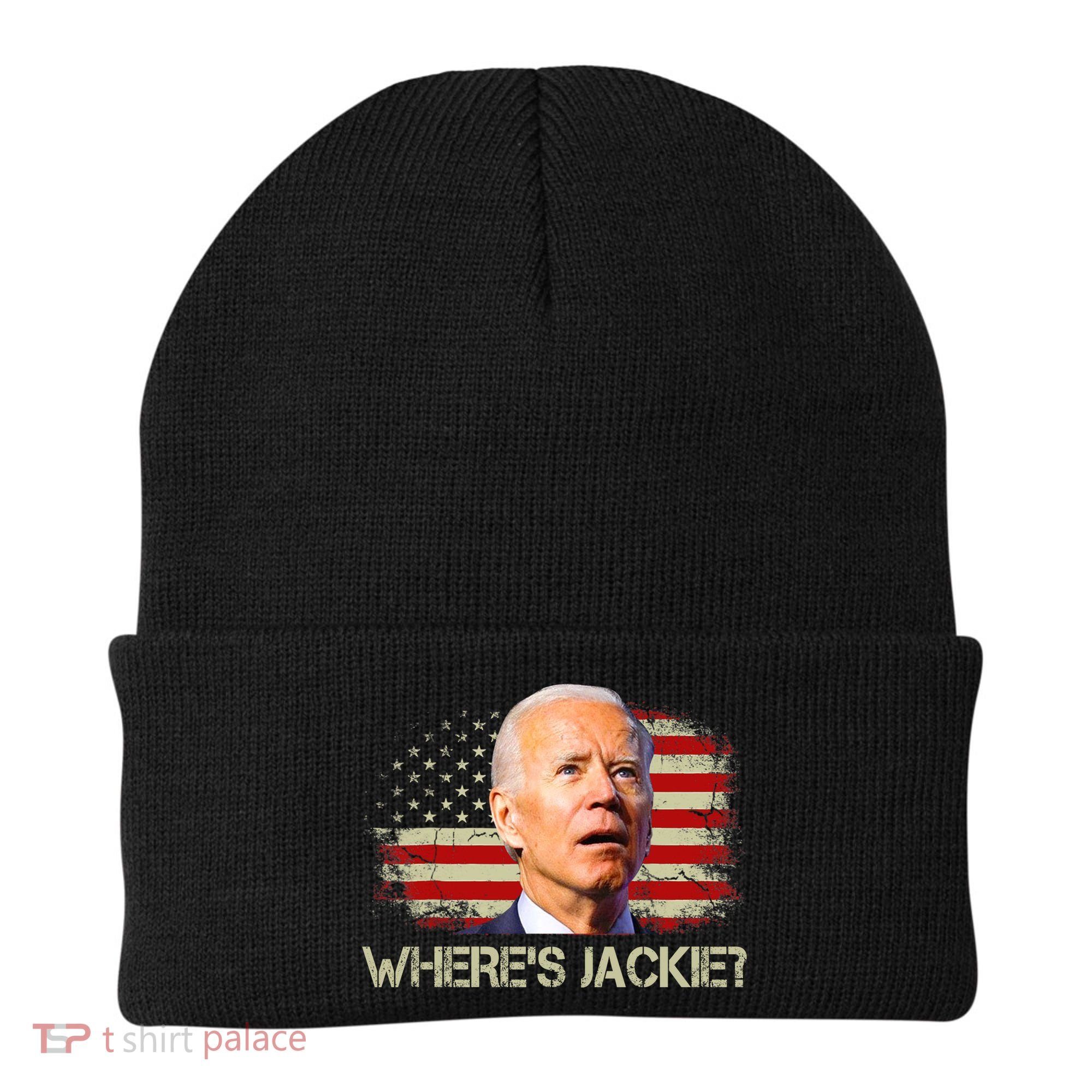 Jackie Are You Here Where's Jackie Funny Anti Joe Biden Beanie