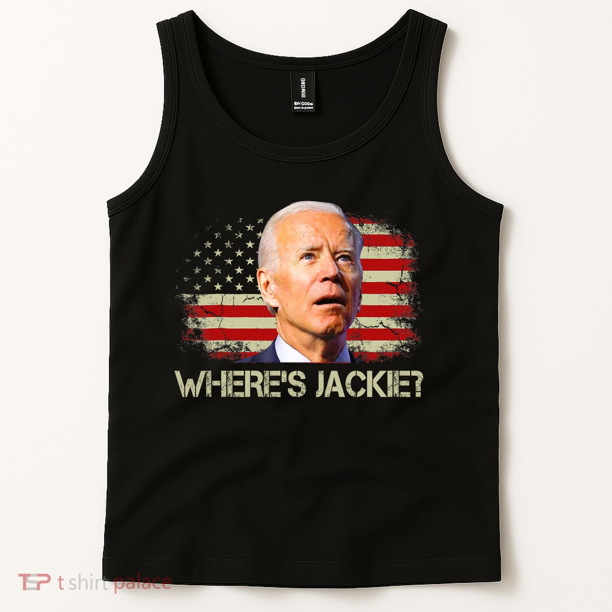 Jackie Are You Here Where's Jackie Funny Anti Joe Biden Tank Top